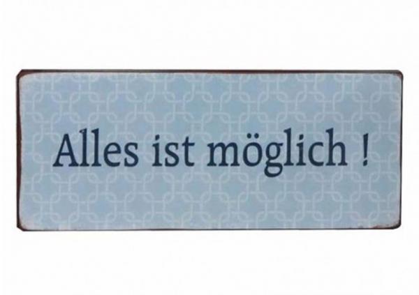 Inkoop's Paterie Greetsiel Schild Sprüche Alles ist Möglich, aus Metall